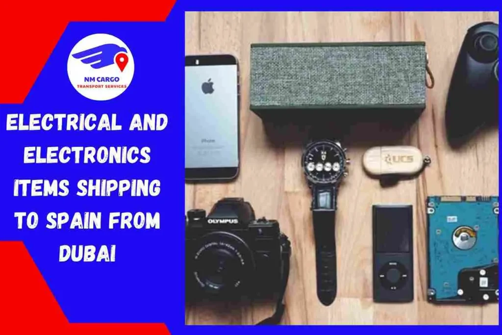 Electrical and Electronics items Shipping to Spain From Dubai