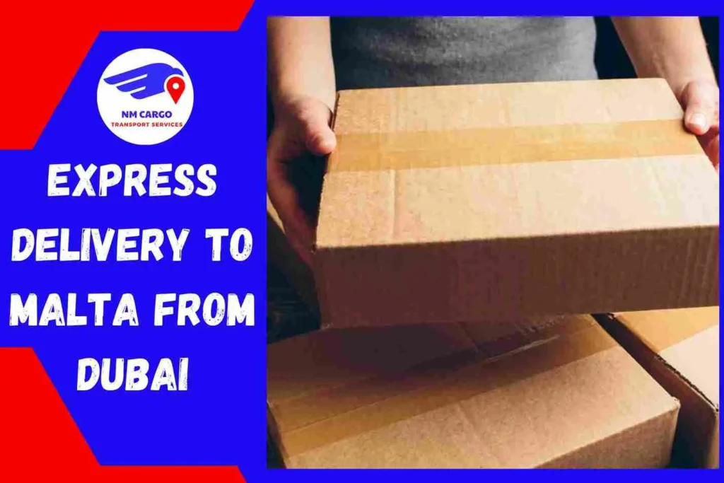 Express Delivery to Malta From Dubai