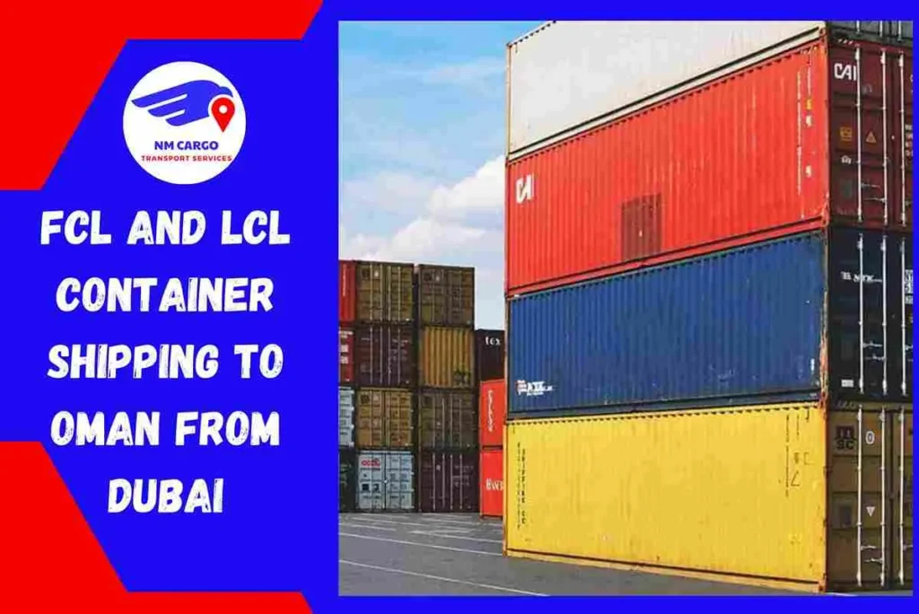 FCL and LCL Container Shipping To Oman