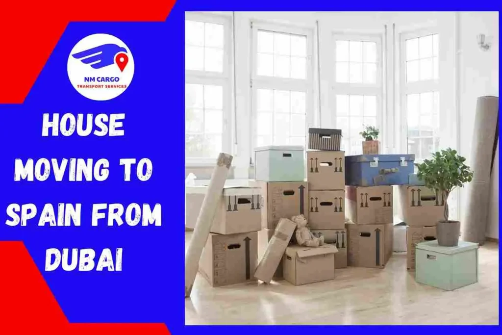 House Moving to Spain From Dubai | NM Cargo