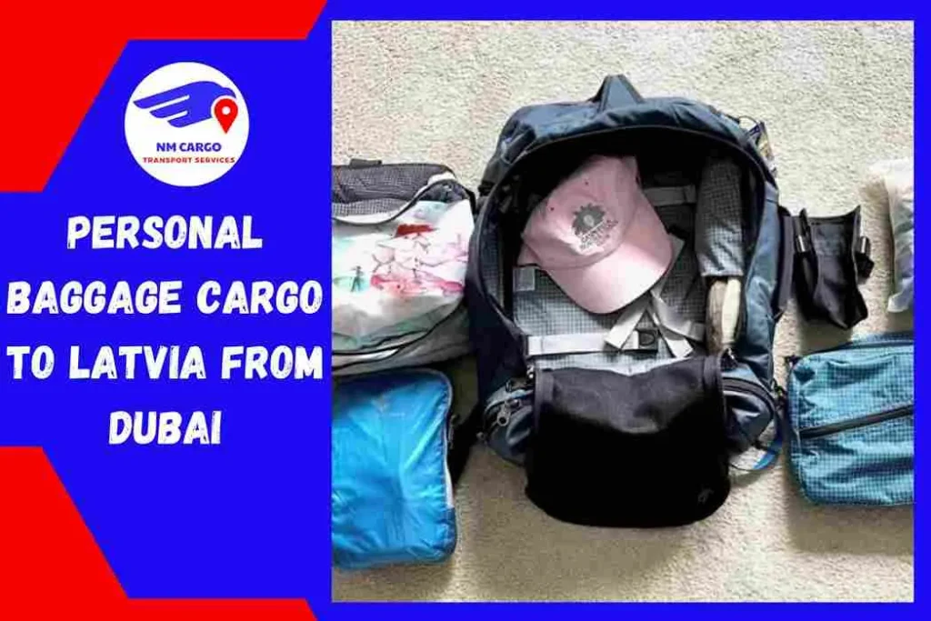 Personal Baggage Cargo to Latvia From Dubai
