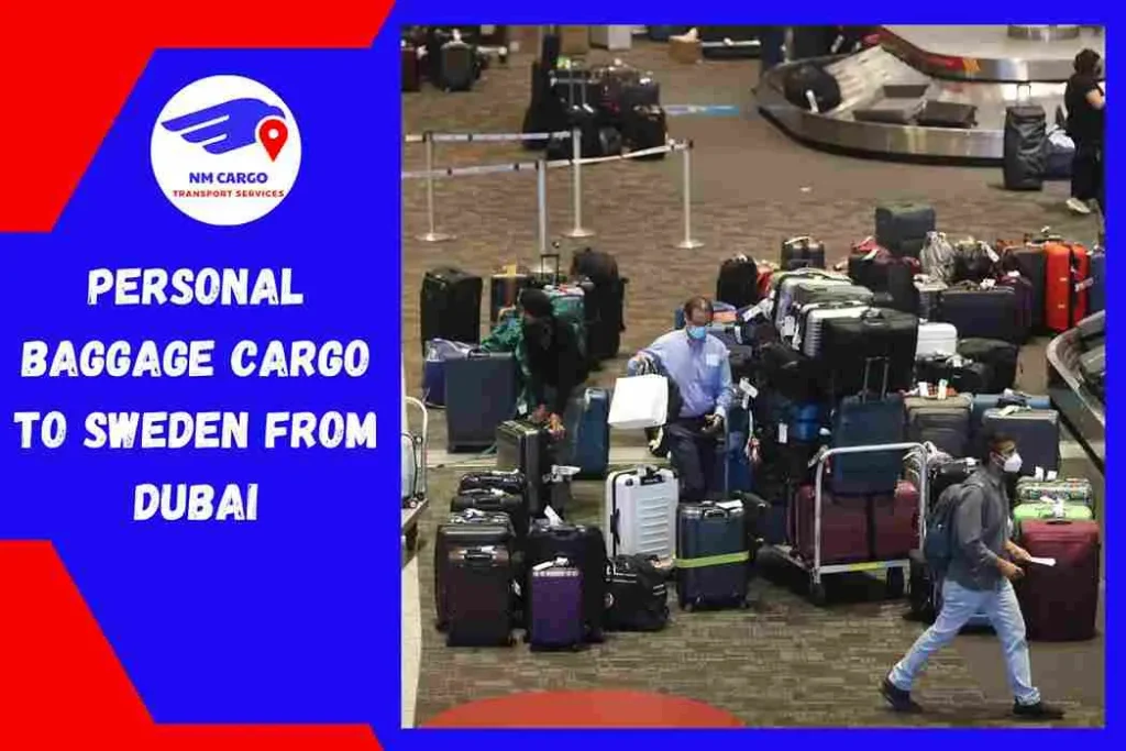 Personal Baggage Cargo to Sweden From Dubai