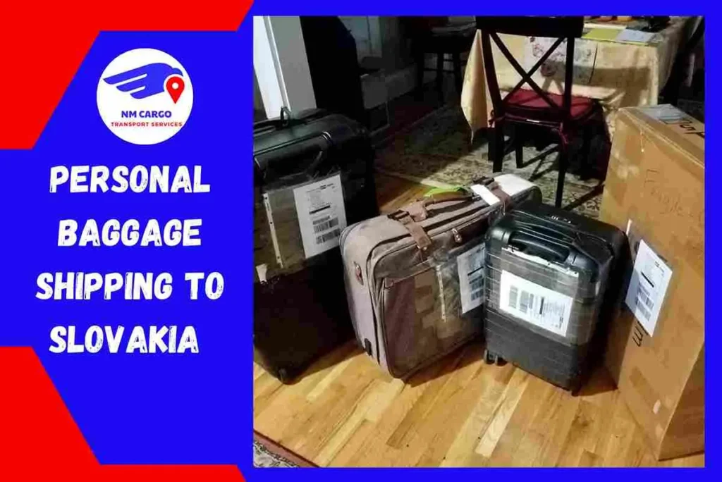 Personal Baggage Shipping to Slovakia From Dubai