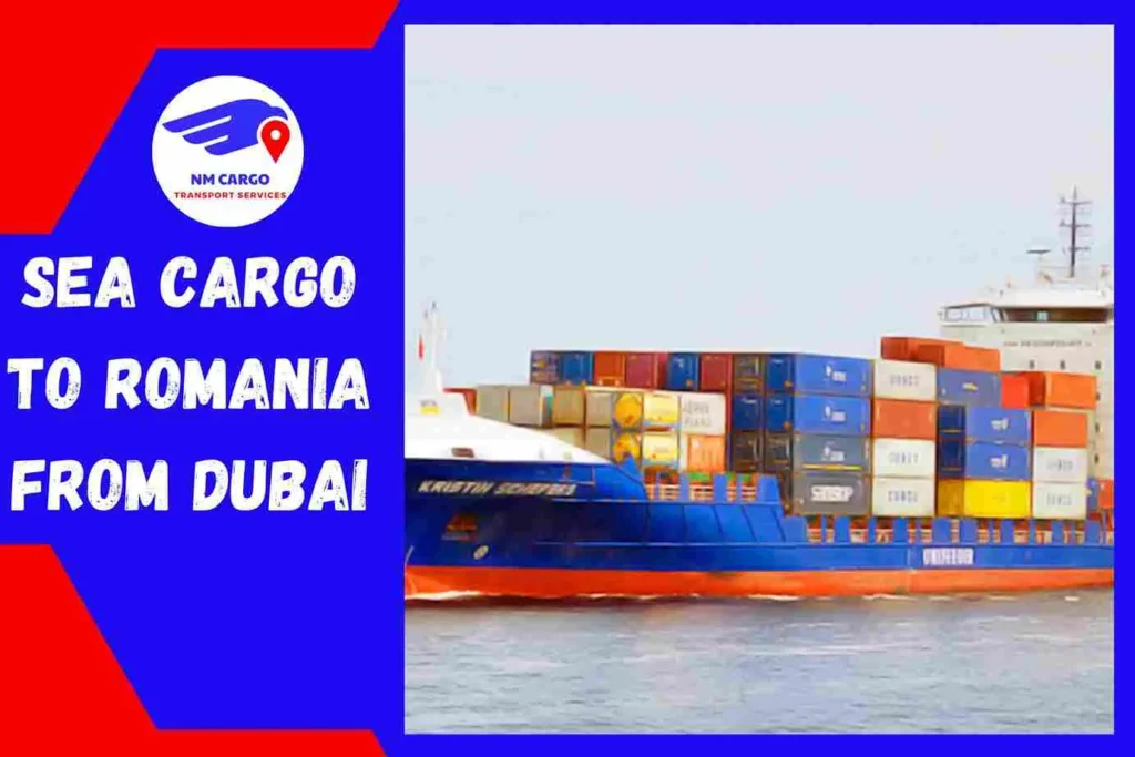Sea Cargo to Romania From Dubai