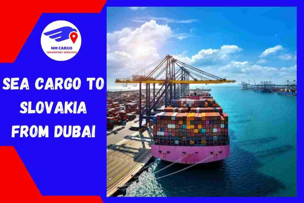 Sea Cargo to Slovakia From Dubai