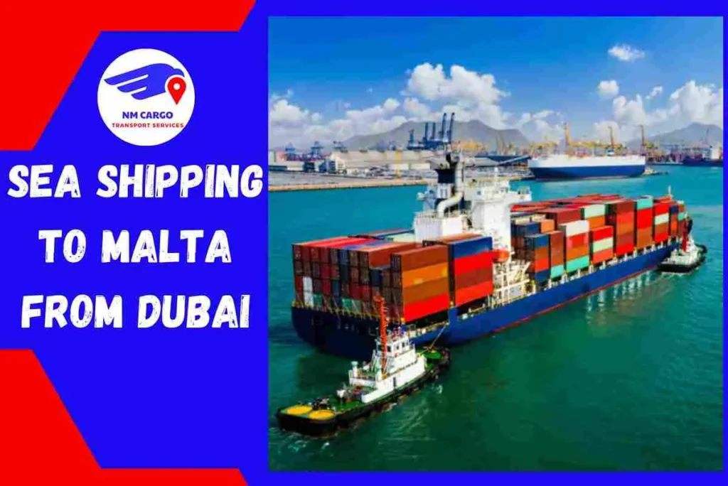 Sea Shipping to Malta From Dubai