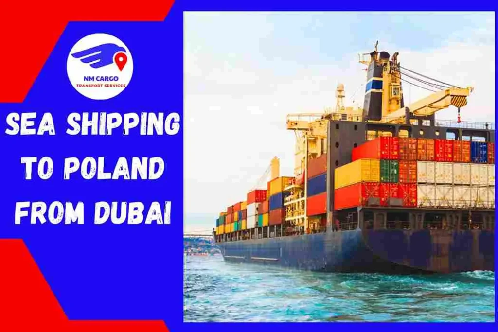 Sea Shipping to Poland From Dubai
