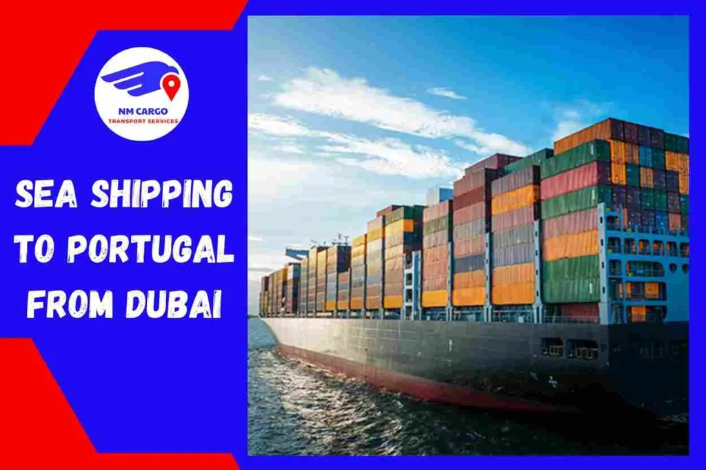 Sea Shipping to Portugal From Dubai