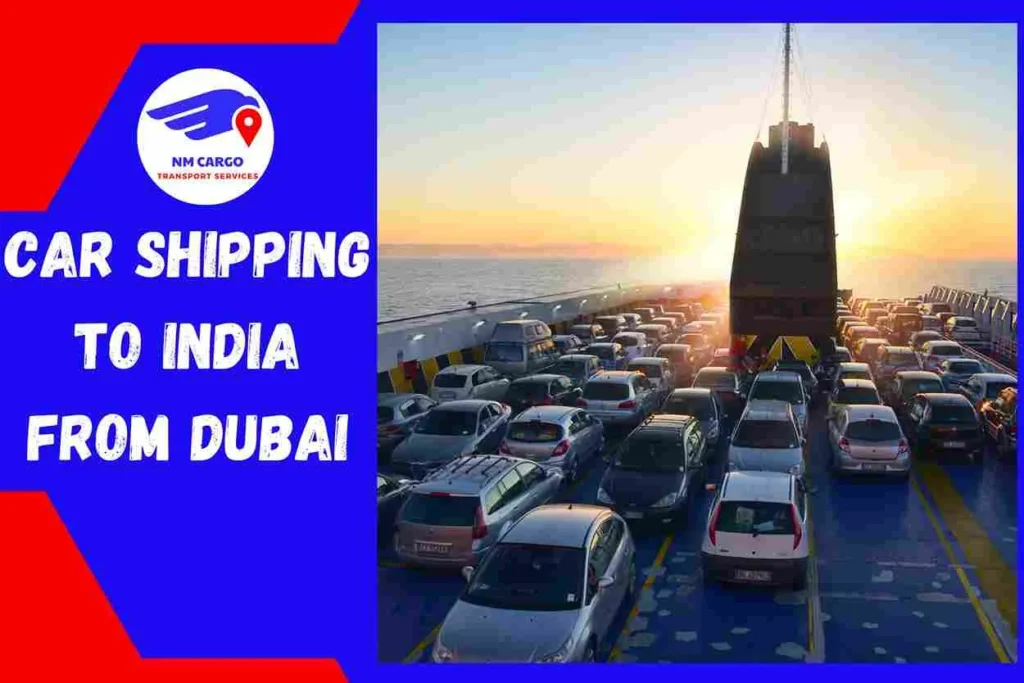 Car Shipping to India From Dubai