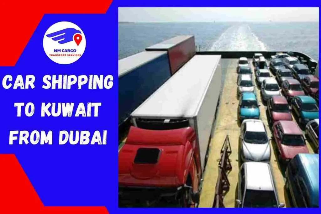 Car Shipping to Kuwait From Dubai