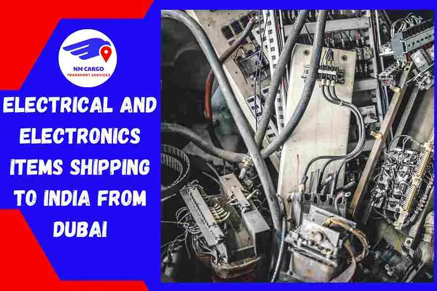 Electrical and Electronics items Shipping to India From Dubai