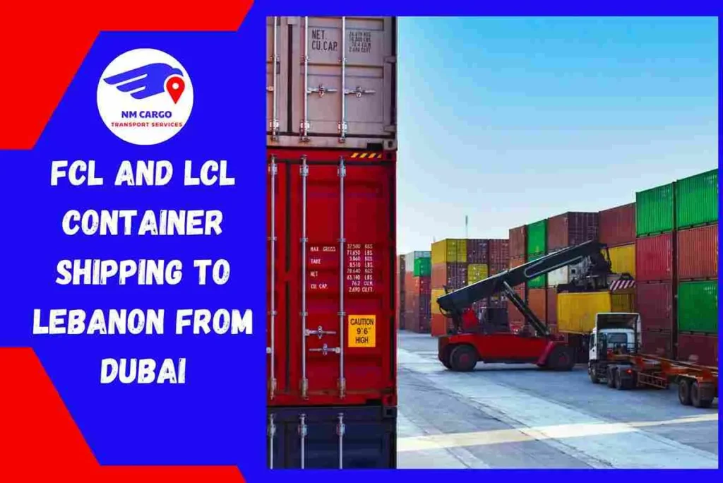 FCL and LCL Container Shipping to Lebanon
