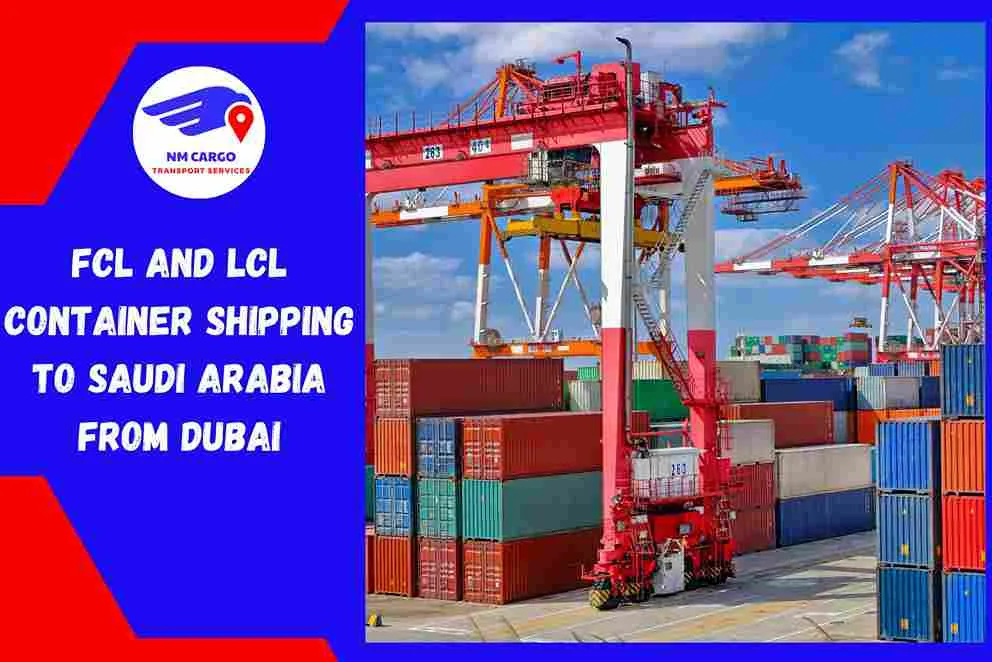 FCL and LCL Container Shipping to Saudi Arabia