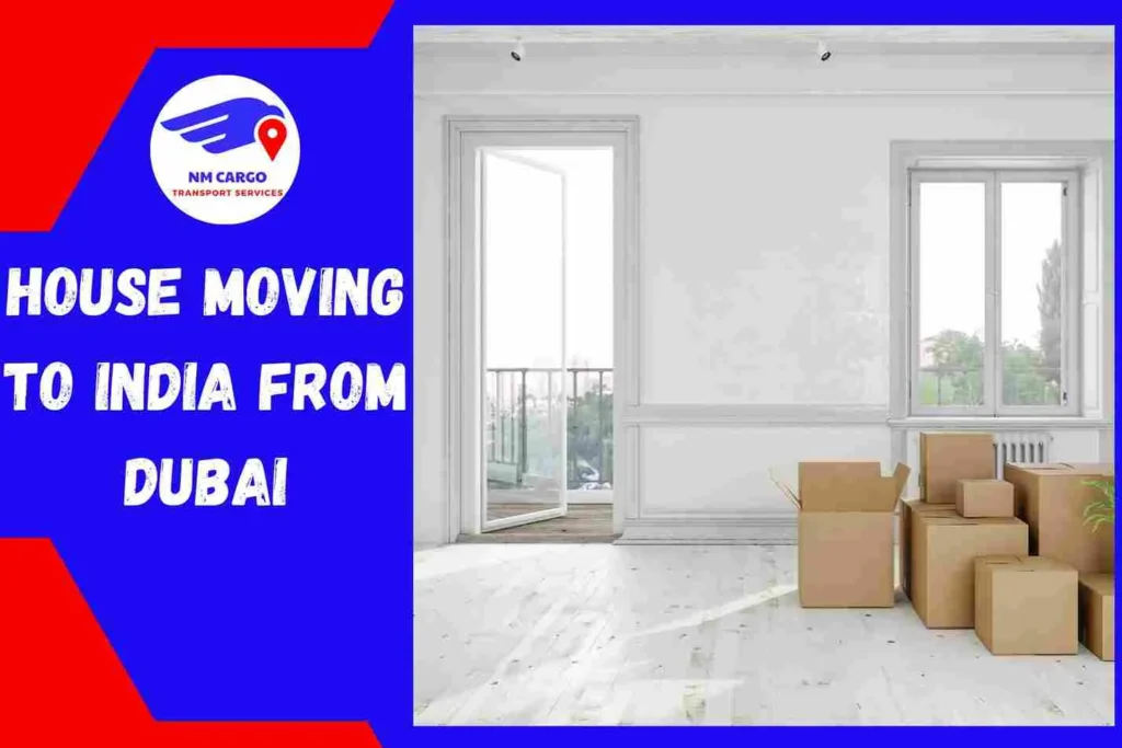 House Moving to India From Dubai