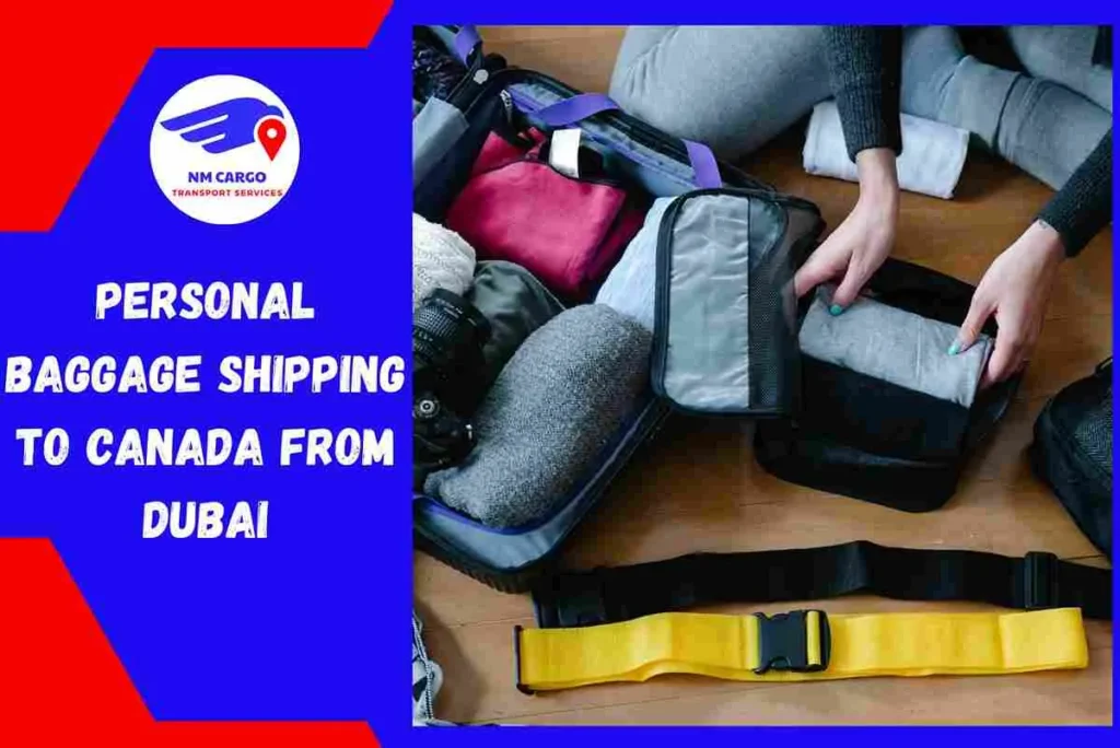 Personal Baggage Shipping to Canada From Dubai
