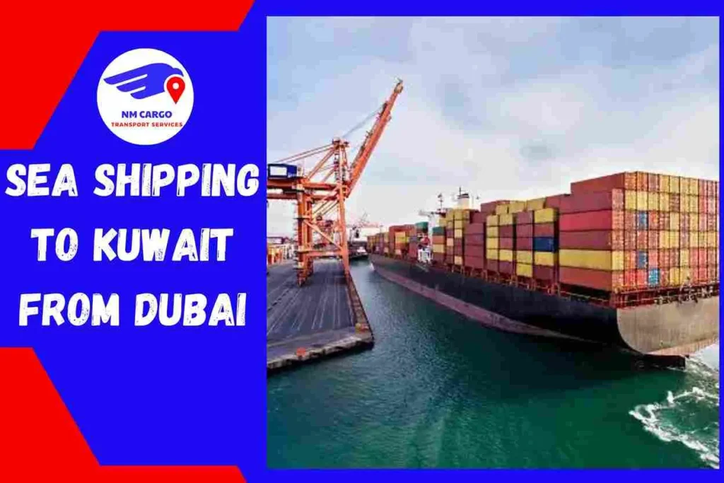 Sea Shipping to Kuwait From Dubai