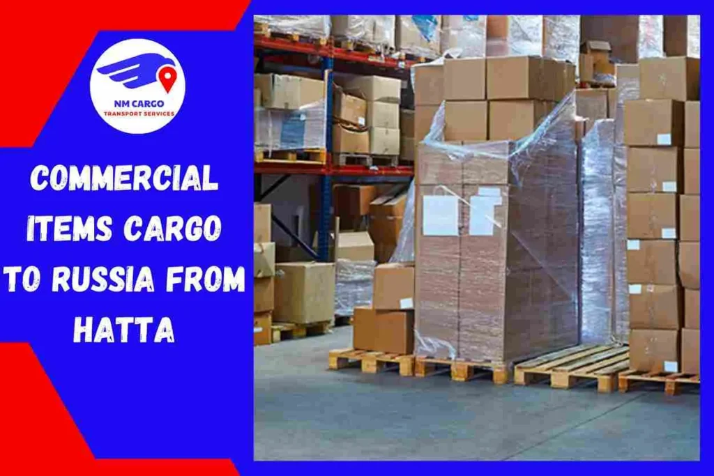Commercial items Cargo to Russia From Hatta