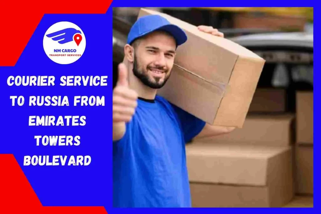 Courier Service to Russia From Emirates Towers Boulevard