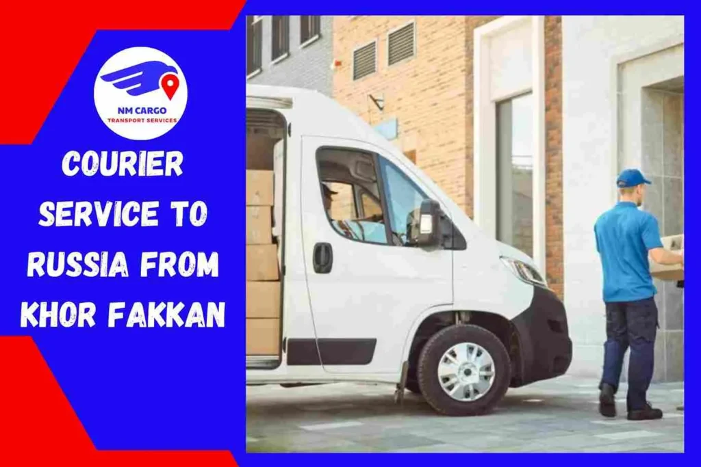 Courier Service to Russia From Khor Fakkan