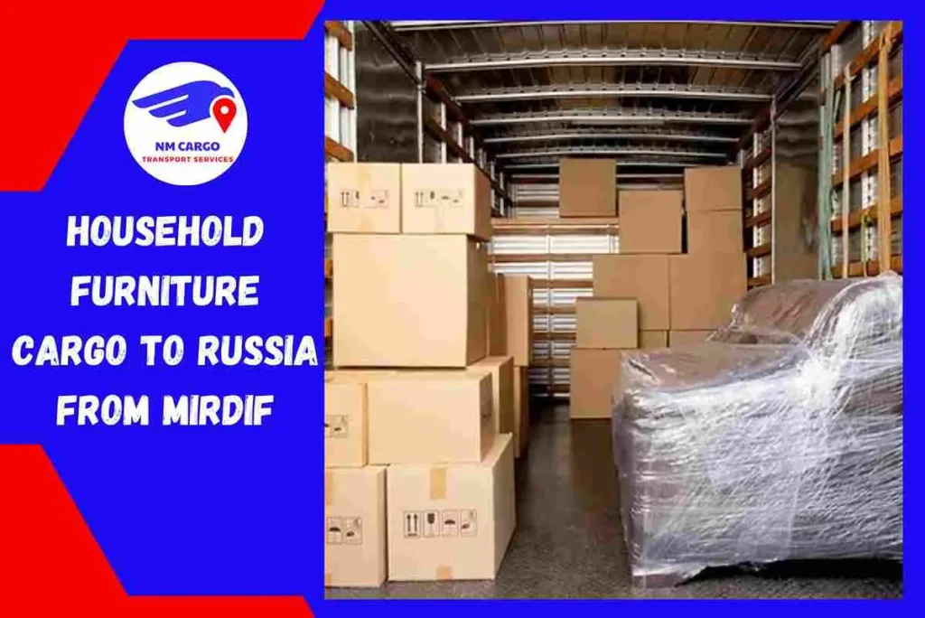 Household Furniture Cargo to Russia From Mirdif