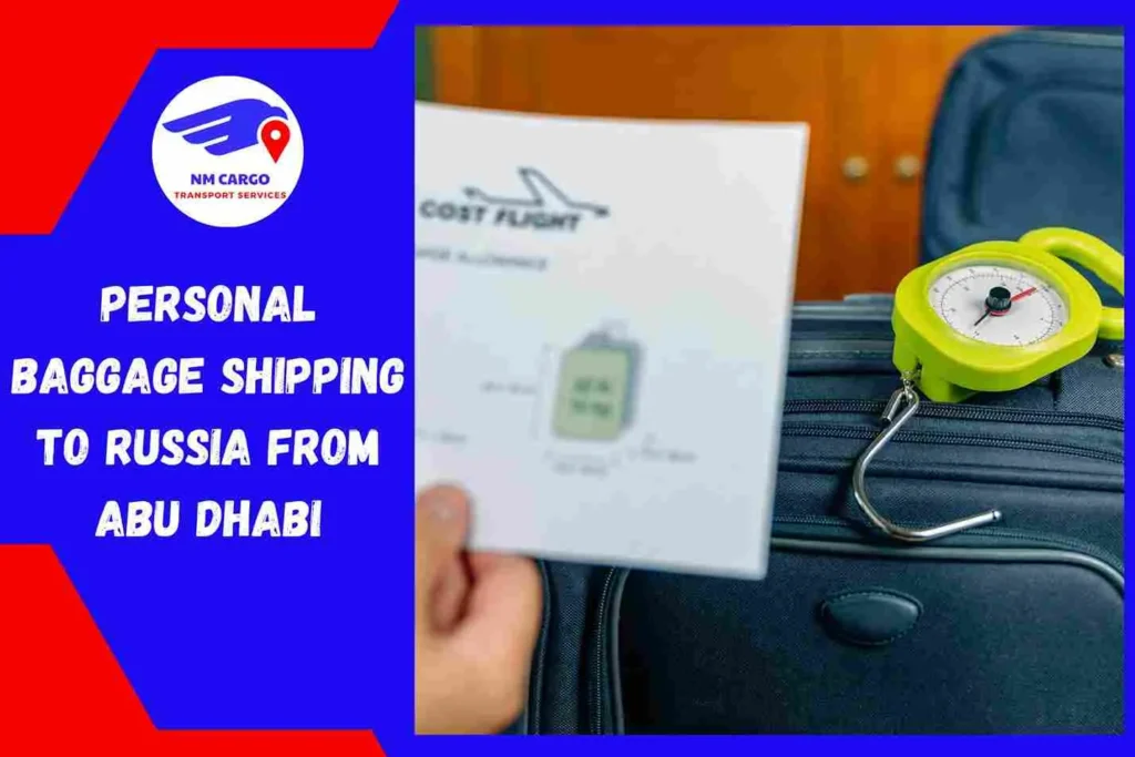 Personal Baggage Shipping to Russia From Abu Dhabi