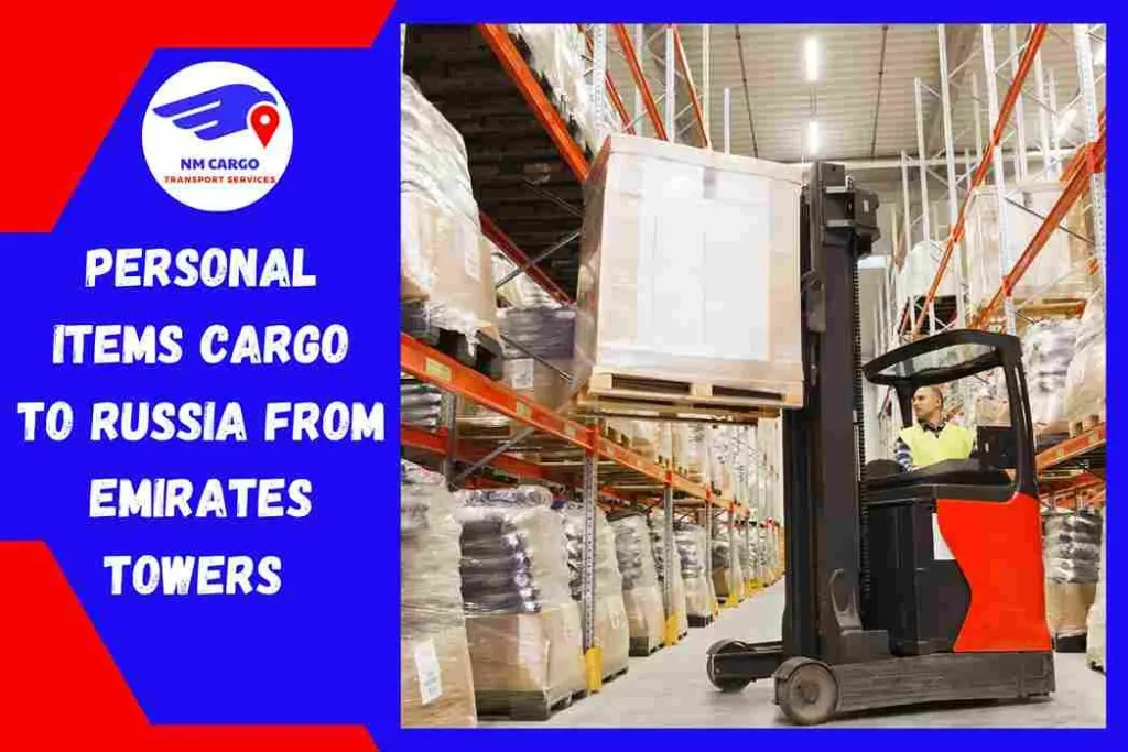 Personal items Cargo to Russia From Emirates Towers Boulevard