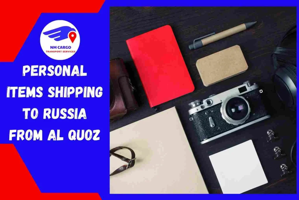 Personal items Shipping to Russia From Al Quoz