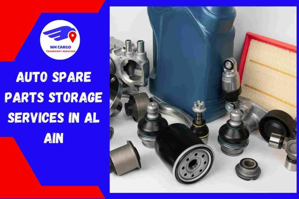 Auto Spare Parts Storage Services in Al Ain