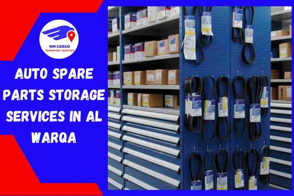 Auto Spare Parts Storage Services in Al Warqa