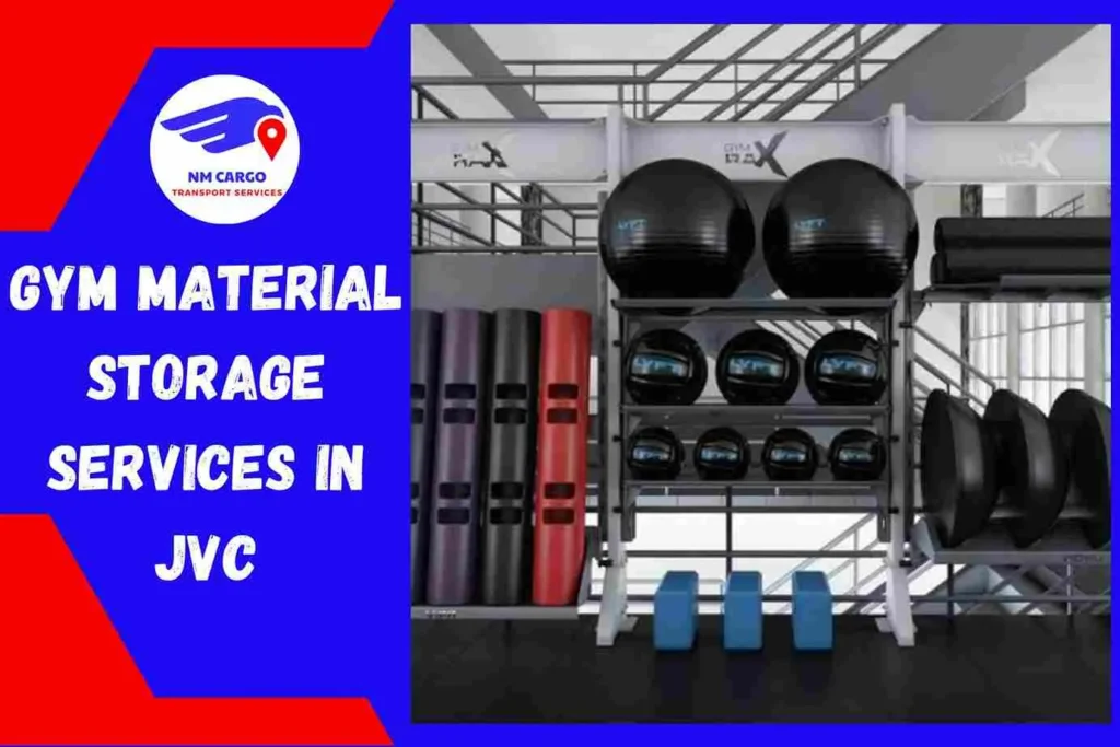 Gym Material Storage Services in JVC