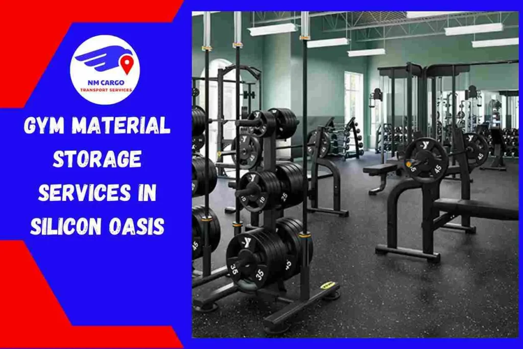 Gym Material Storage Services in Silicon Oasis