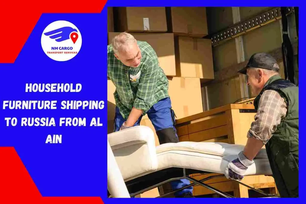 Household Furniture Shipping to Russia From Al Ain