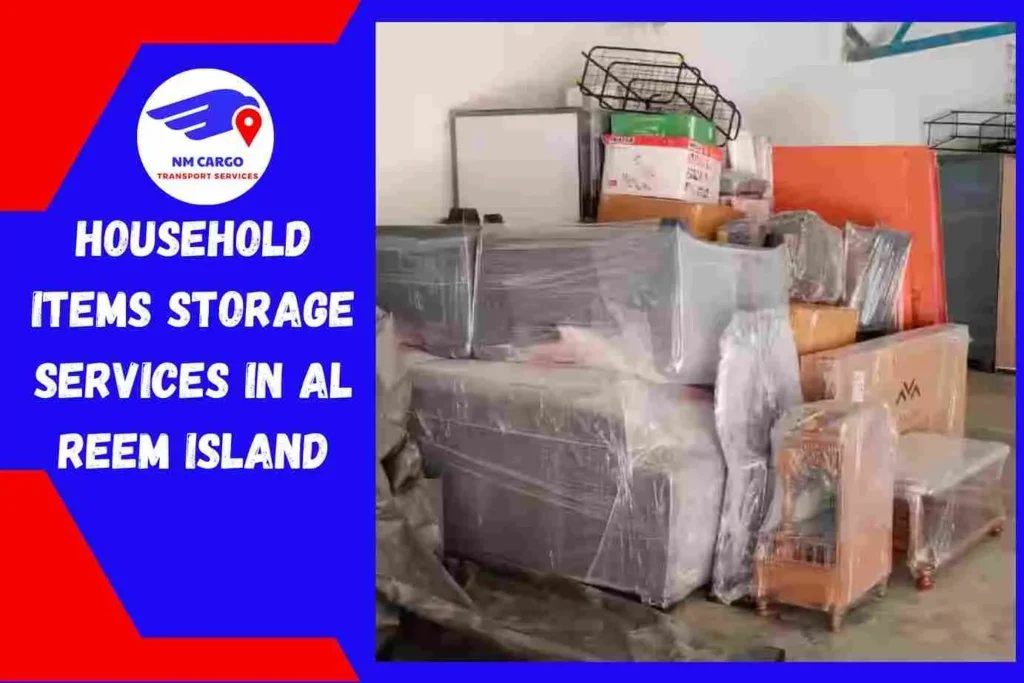 Household Items Storage Services in Al Reem Island | NM Cargo