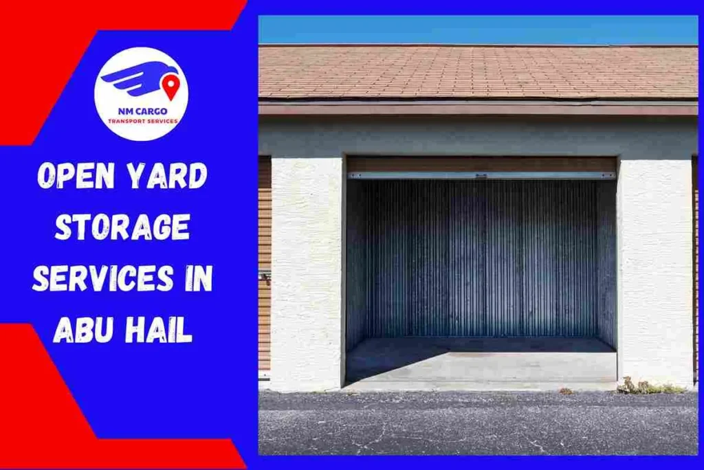 Open Yard Storage Services in Abu Hail