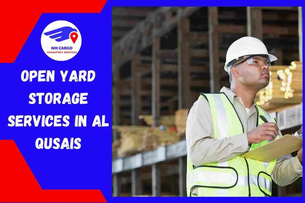 Open Yard Storage Services in Al Qusais