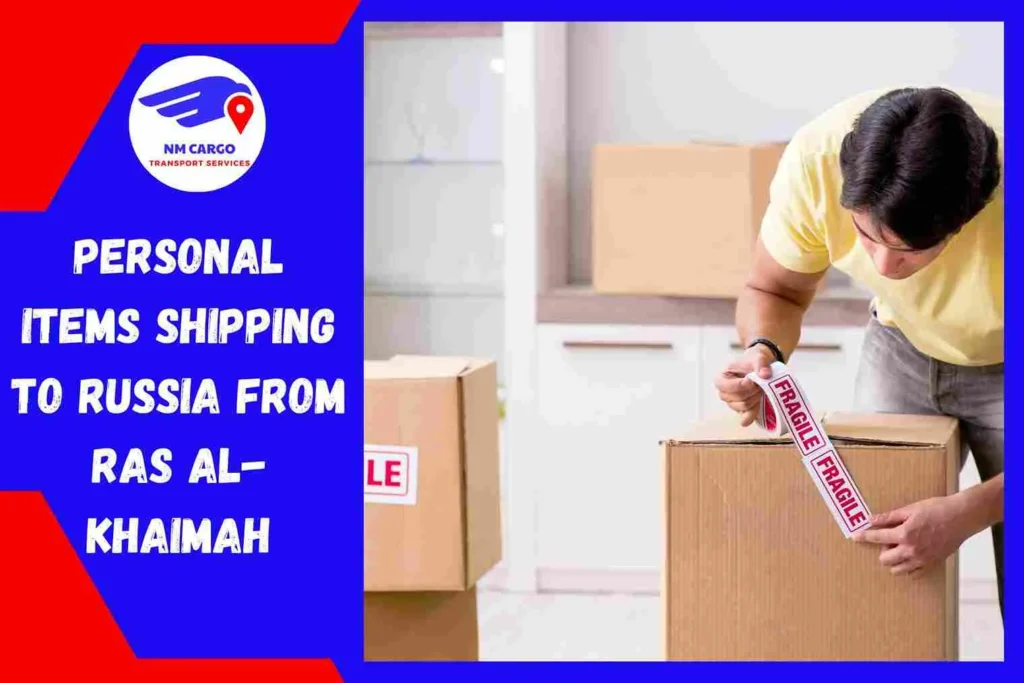 Personal items Shipping to Russia From Ras Al-Khaimah