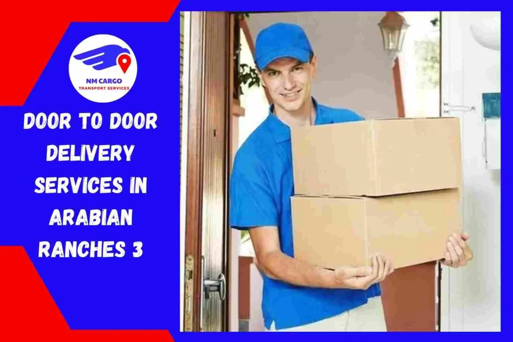 Door-to-Door Delivery Services in Arabian Ranches 3