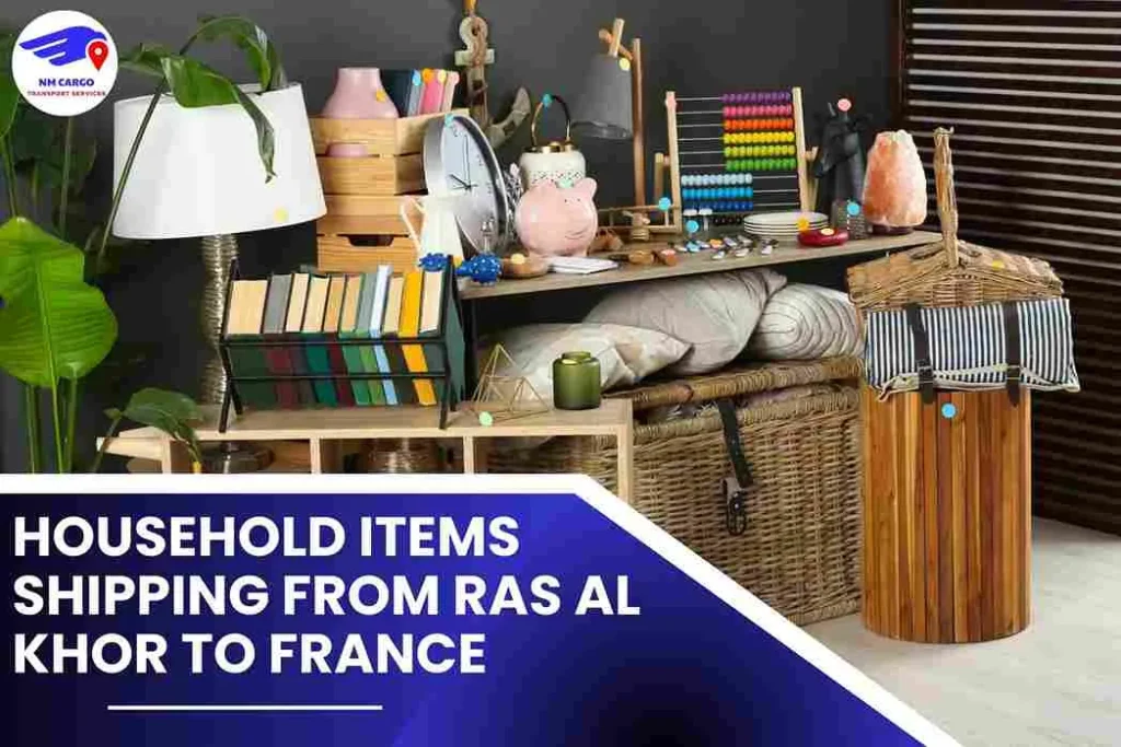 Household items Shipping from Ras Al Khor to France