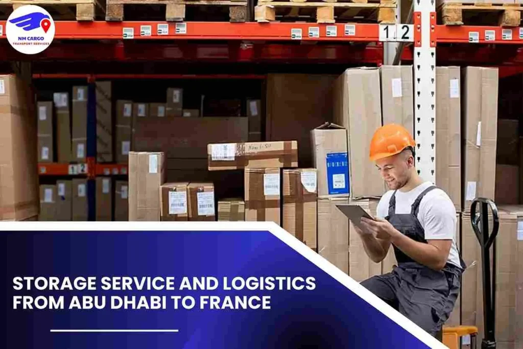 Storage Service and Logistics from Abu Dhabi to France