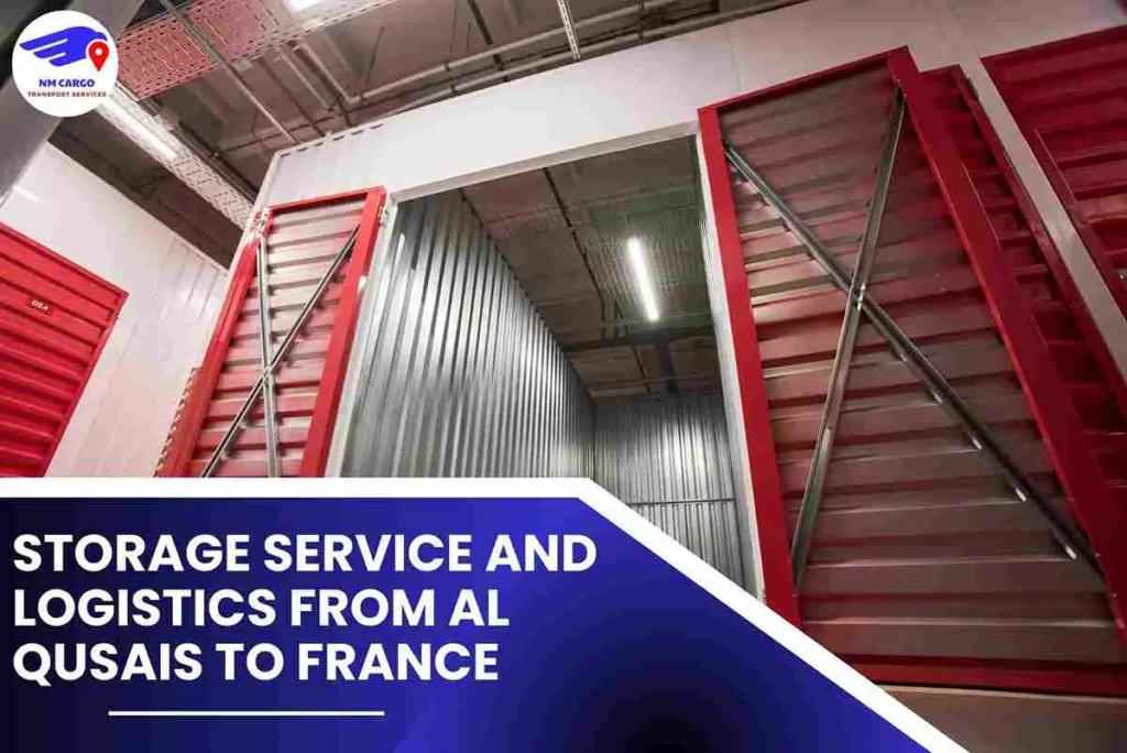 Storage Service and Logistics from Al Qusais to France