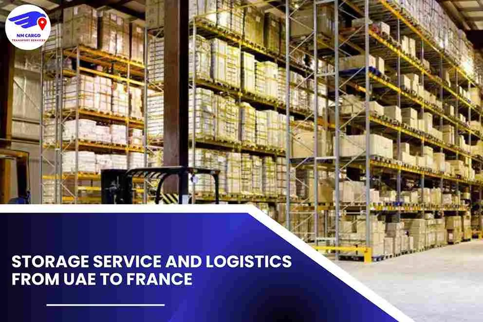 Storage Service and Logistics from UAE to France