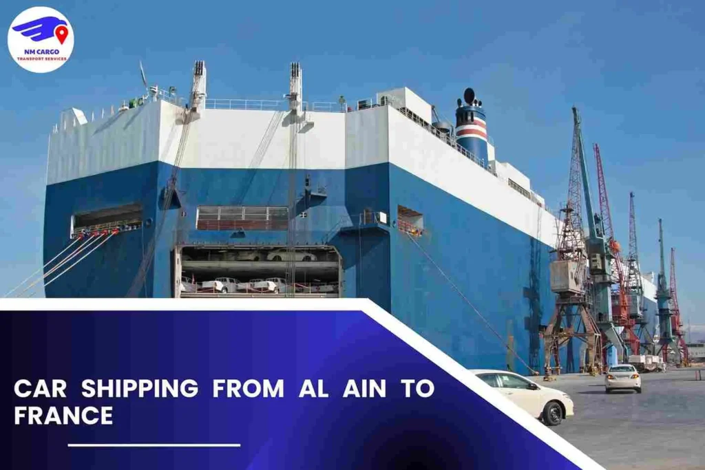 Car Shipping from Al Ain to France