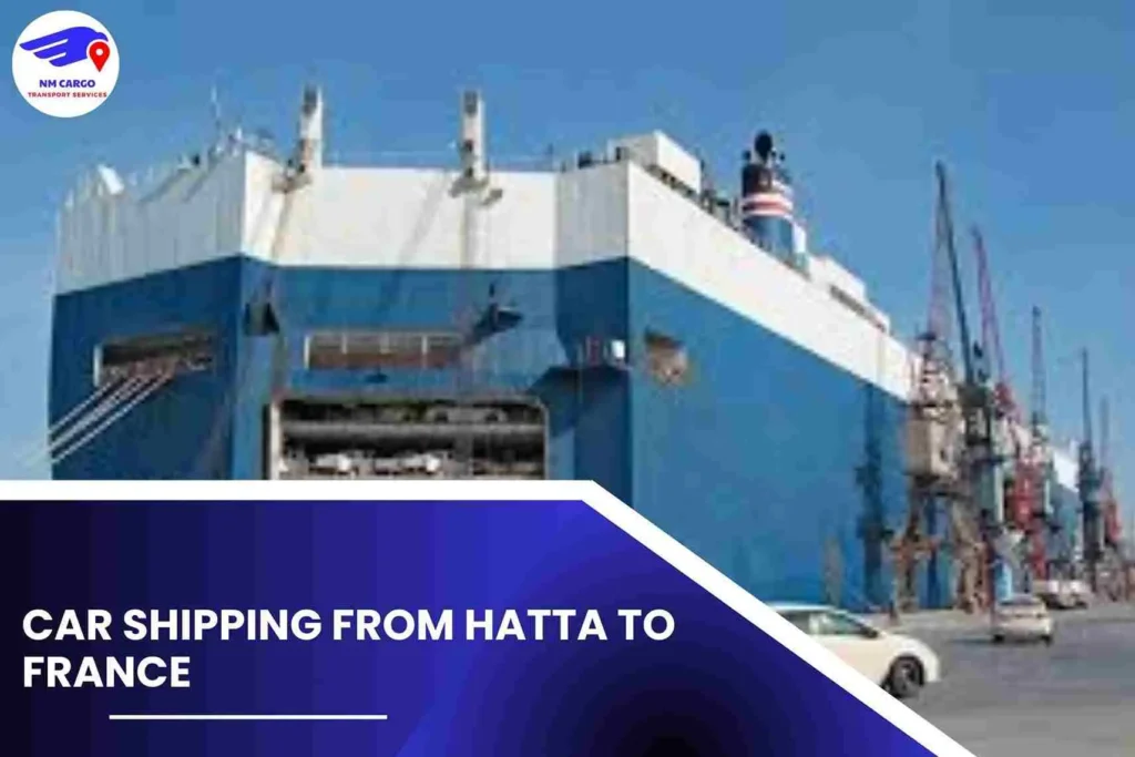 Car Shipping from Hatta to France