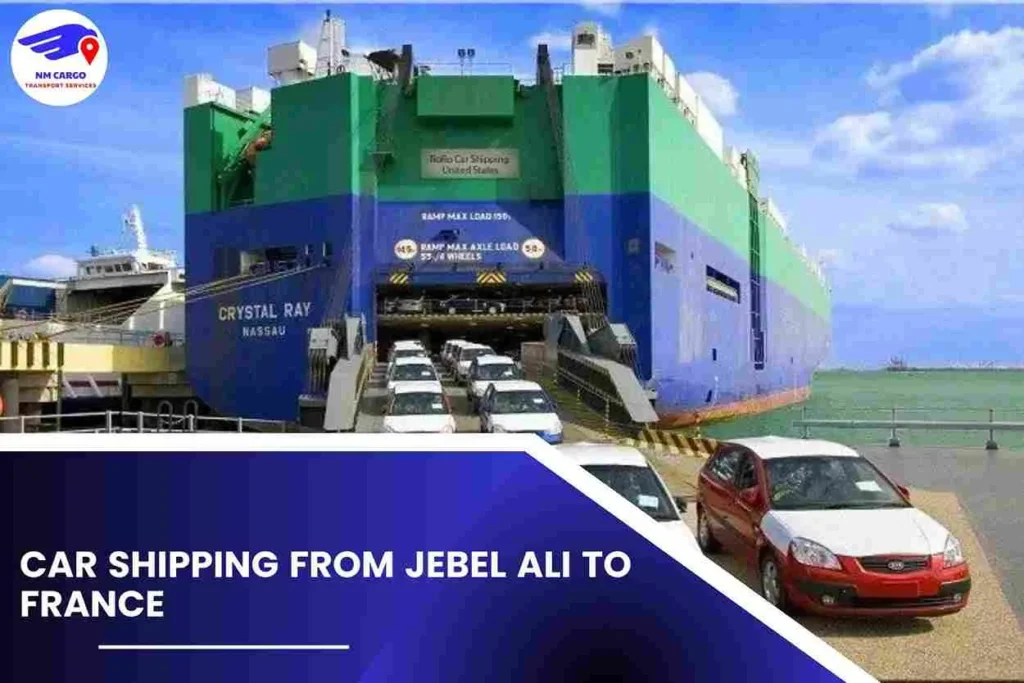 Car Shipping from Jebel Ali to France