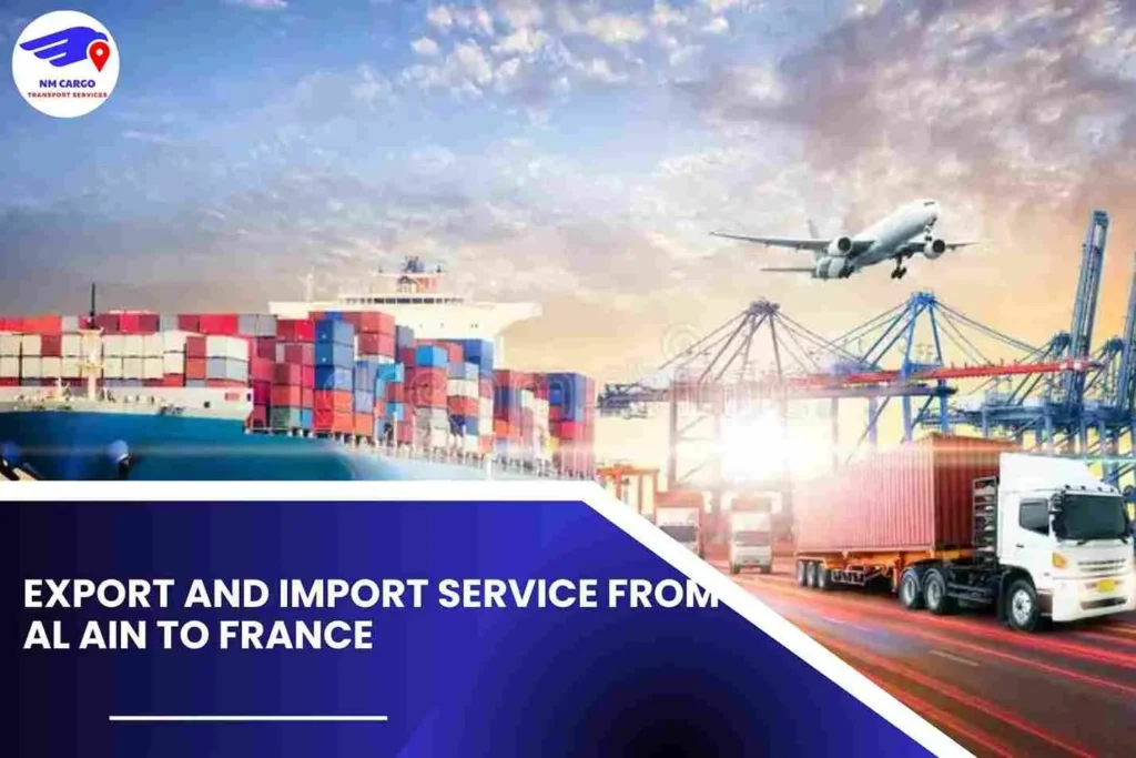 Export and Import Service from Al Ain to France