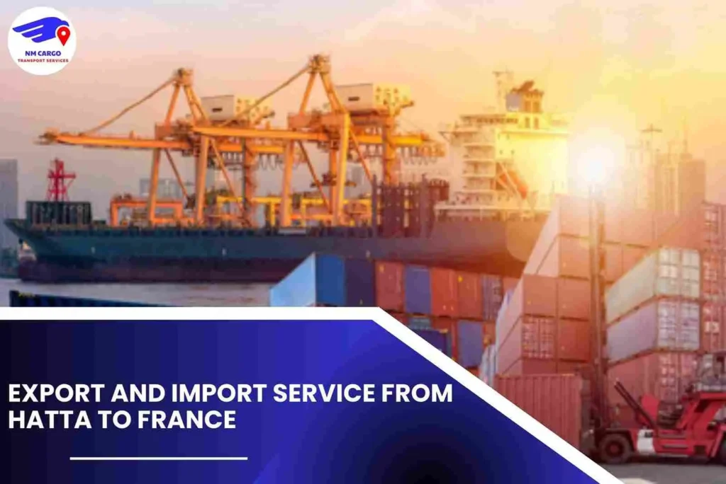 Export and Import Service from Hatta to France