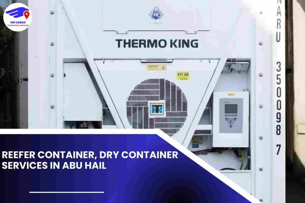 Reefer Container, Dry Container Services in Abu Hail