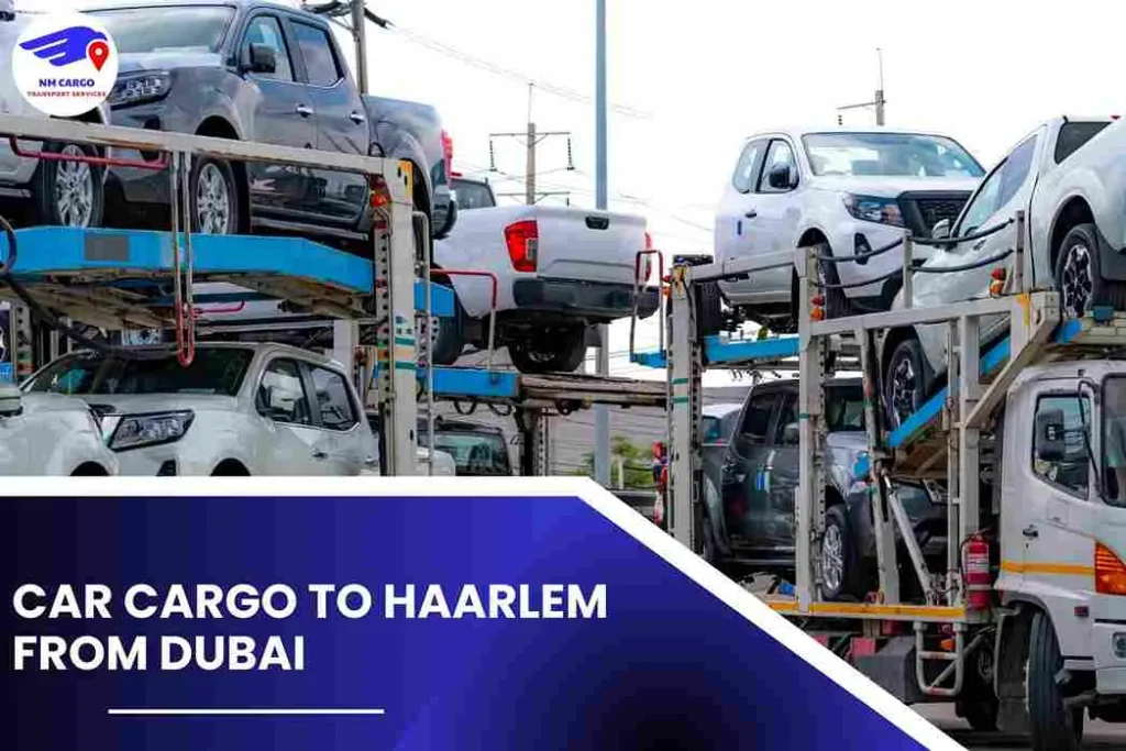 Car Cargo To Haarlem From Dubai