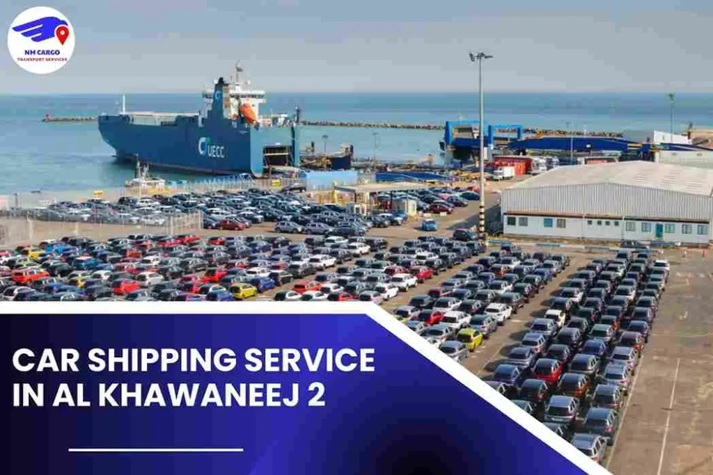 Car Shipping Service in Al Khawaneej 2