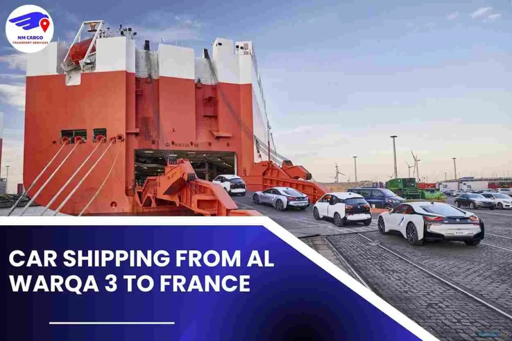 Car Shipping from Al Warqa 3 to France